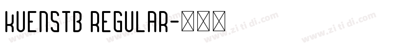 KUENSTB Regular字体转换